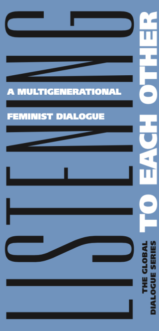 Listening to Each Other - Multi generational feminist dialogue - Report