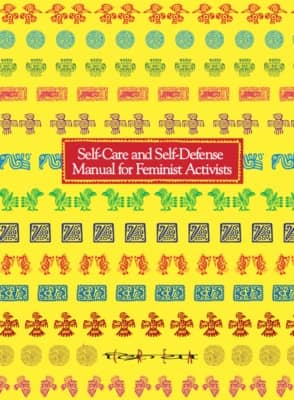 Self Care and Self Defense Manual