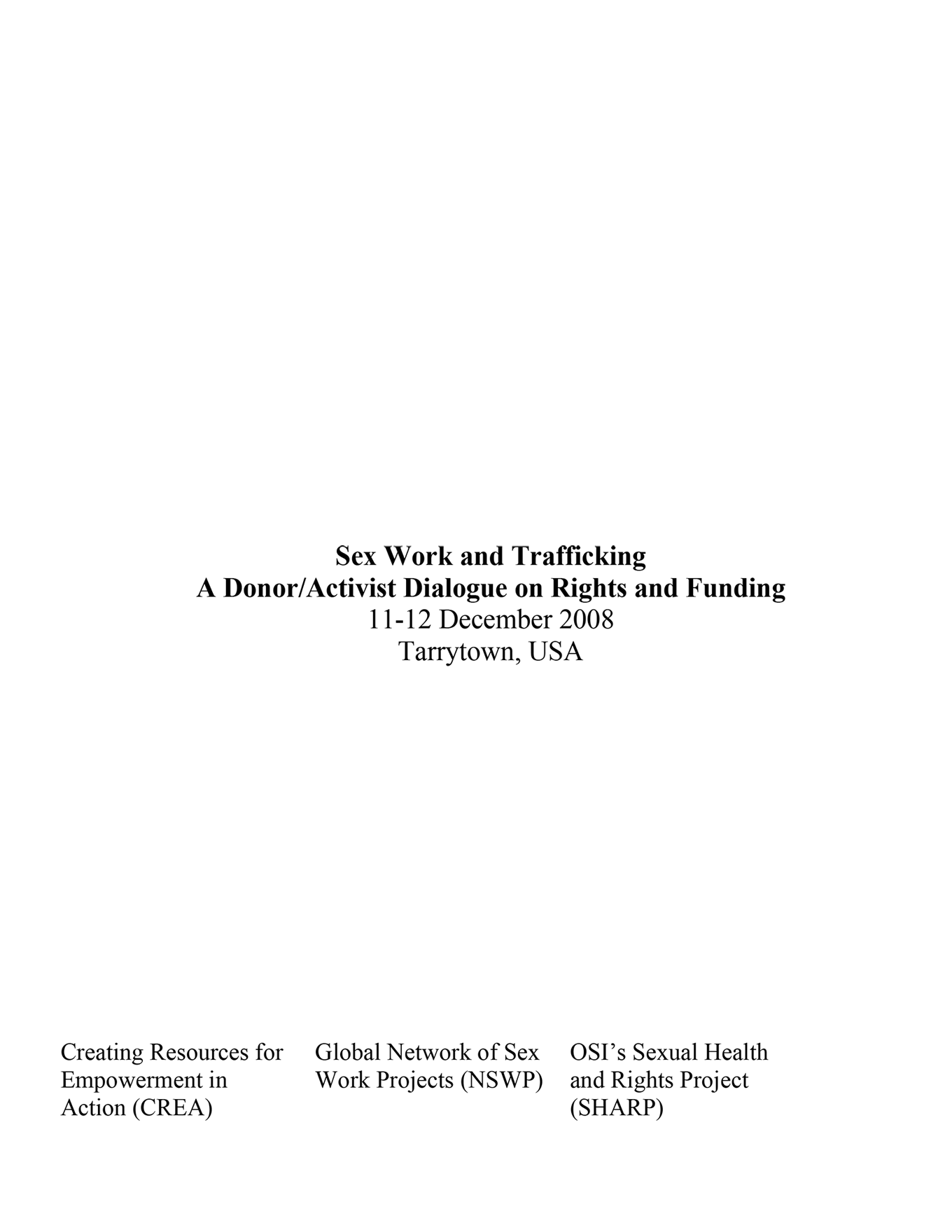 Sex Work and Trafficking: A Donor Activist Dialogue on Rights and Funding